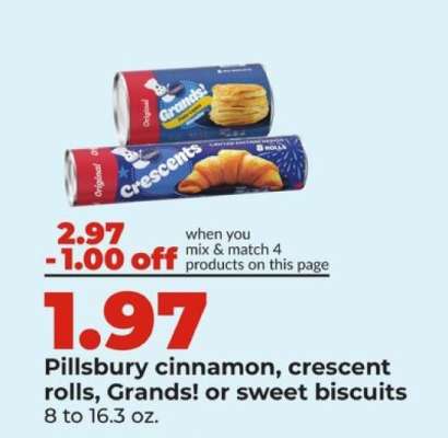 Pillsbury cinnamon, crescent rolls, Grands! or sweet biscuits