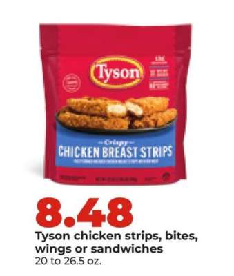 Tyson chicken strips, bites, wings or sandwiches