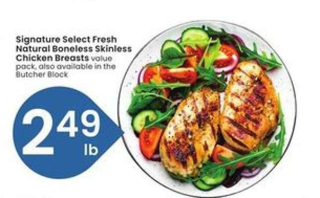 Signature Select Fresh Natural Boneless Skinless Chicken Breasts