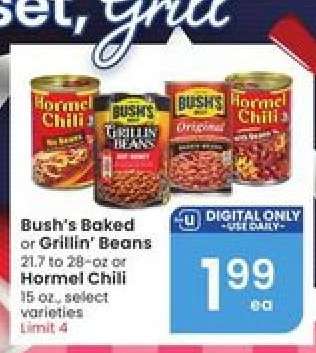 Bush's Baked or Grillin' Beans or Hormel Chili