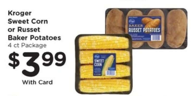 Kroger Sweet Corn or Russet Baker Potatoes