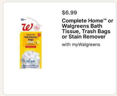 Complete Home™ or Walgreens Bath Tissue, Trash Bags or Stain Remover
