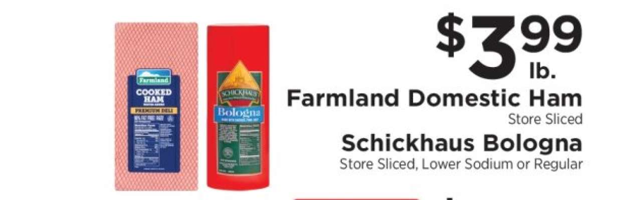 Farmland Domestic Ham / Schickhaus Bologna