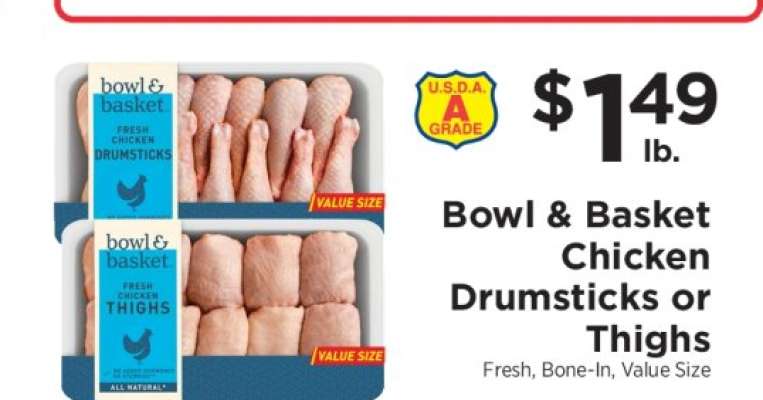 Bowl & Basket Chicken Drumsticks or Thighs