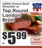 USDA Choice Beef Shoulder or Top Round London Broil