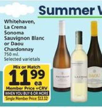 Whitehaven, La Crema Sonoma Sauvignon Blanc or Daou Chardonnay