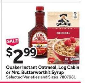 Quaker Instant Oatmeal, Log Cabin or Mrs. Butterworth's Syrup