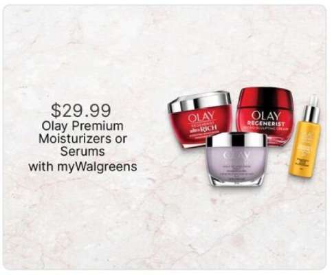 Olay Premium Moisturizers or Serums
