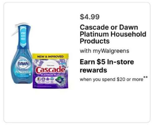 Cascade or Dawn Platinum Household Products
