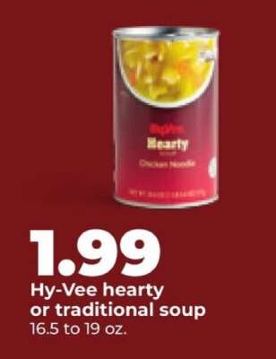 Hy-Vee hearty or traditional soup