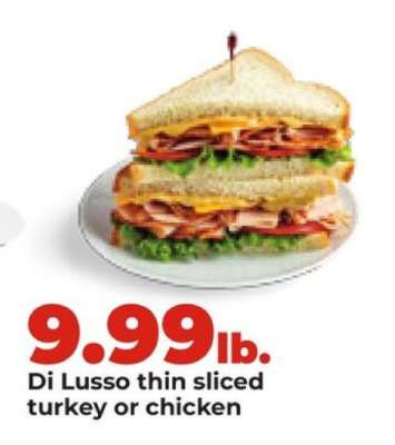 Di Lusso thin sliced turkey or chicken