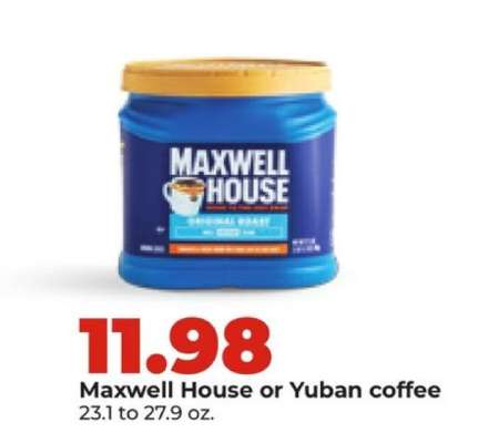 Maxwell House or Yuban Coffee