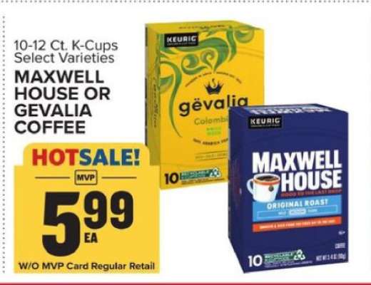 Maxwell House or Gevalia Coffee