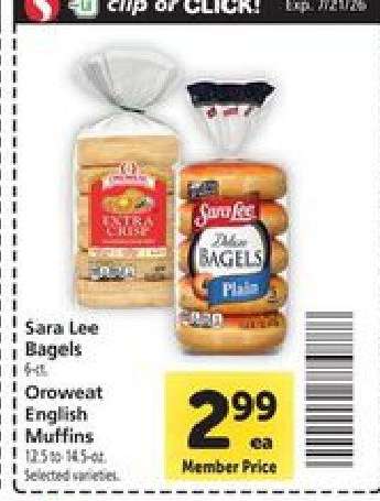 Sara Lee Bagels or Oroweat English Muffins