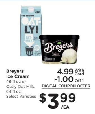 Breyers Ice Cream or Oatly Oat Milk