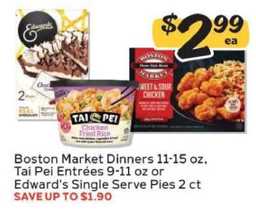 Boston Market Dinners, Tai Pei Entrées, Edward's Single Serve Pies
