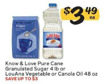 Know & Love Pure Cane Granulated Sugar or LouAna Oil