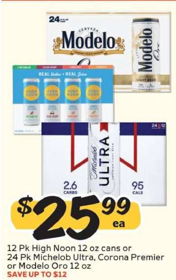 12 Pk High Noon 12 oz cans or 24 Pk Michelob Ultra, Corona Premier or Modelo Oro 12 oz