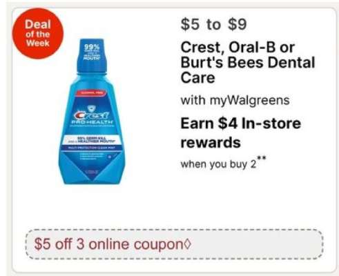 Crest, Oral-B or Burt's Bees Dental Care