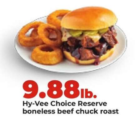 Hy-Vee Choice Reserve Boneless Beef Chuck Roast