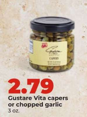 Gustare Vita capers or chopped garlic