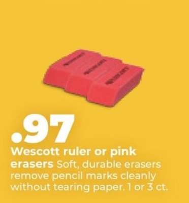 Wescott ruler or pink erasers