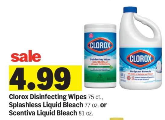 Clorox Disinfecting Wipes, Splashless Liquid Bleach, or Scentiva Liquid Bleach