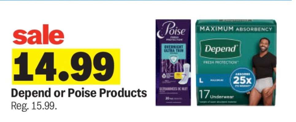 Depend or Poise Products*