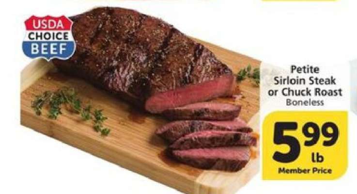 Petite Sirloin Steak or Chuck Roast