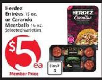 Herdez Entrées or Carando Meatballs