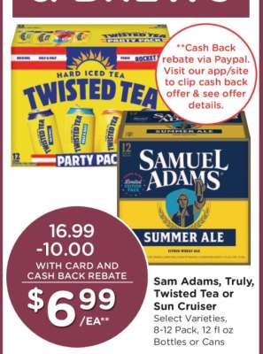 Sam Adams, Truly, Twisted Tea or Sun Cruiser