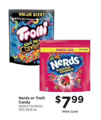Nerds or Trolli Candy