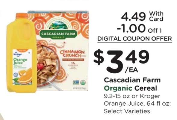 Cascadian Farm Organic Cereal or Kroger Orange Juice