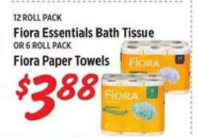 Fiora Essentials Bath Tissue or Fiora Paper Towels