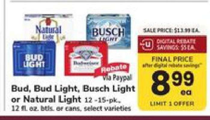 Bud, Bud Light, Busch Light or Natural Light
