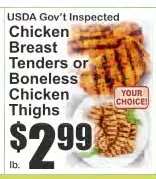 Chicken Breast Tenders or Boneless Chicken Thighs