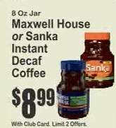 Maxwell House or Sanka Instant Decaf Coffee