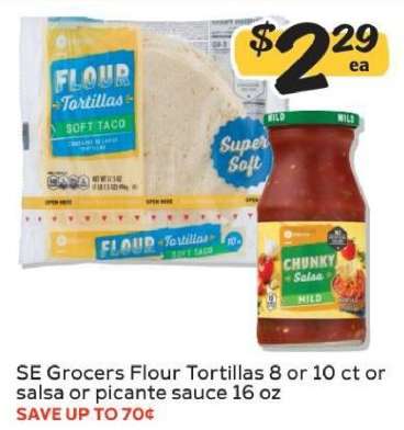 SE Grocers Flour Tortillas or Salsa