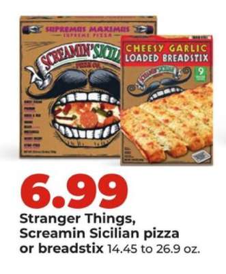 Stranger Things, Screamin Sicilian pizza or breadstix