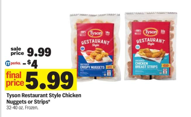 Tyson Restaurant Style Chicken Nuggets or Strips