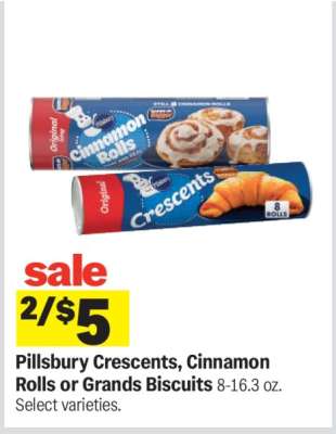 Pillsbury Crescents, Cinnamon Rolls or Grands Biscuits