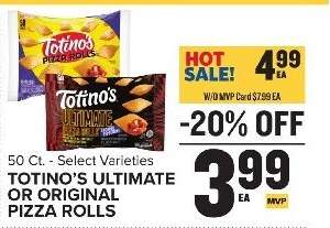 TOTINO'S ULTIMATE OR ORIGINAL PIZZA ROLLS