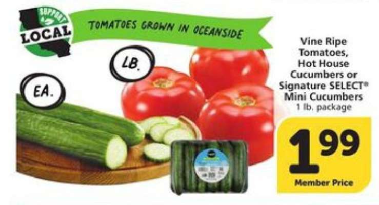 Vine Ripe Tomatoes, Hot House Cucumbers or Signature SELECT® Mini Cucumbers