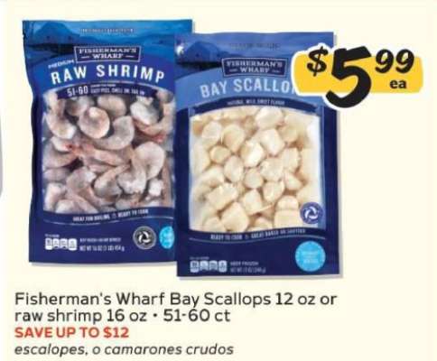 Fisherman's Wharf Bay Scallops or Raw Shrimp