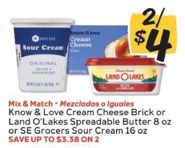Know & Love Cream Cheese Brick or Land O'Lakes Spreadable Butter or SE Grocers Sour Cream