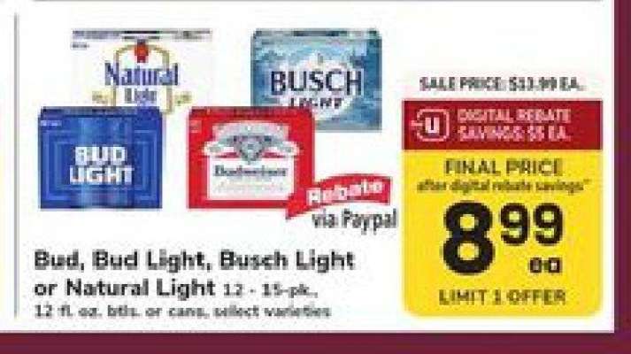 Bud, Bud Light, Busch Light or Natural Light