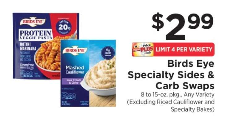 Birds Eye Specialty Sides & Carb Swaps