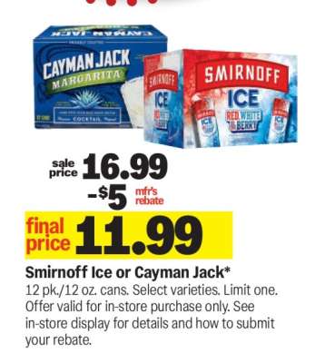 Smirnoff Ice or Cayman Jack