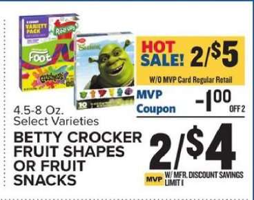 BETTY CROCKER FRUIT SHAPES OR FRUIT SNACKS