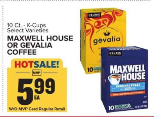 Maxwell House or Gevalia Coffee